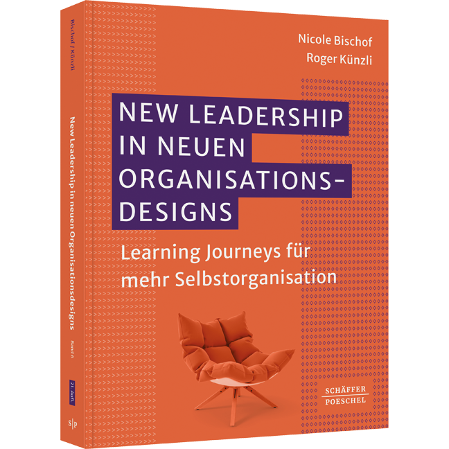 Buch New Leadership in neuen Organisationsdesigns. Learning Journeys für mehr Selbstorganisation