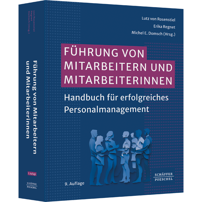 Erfahren Sie mehr über moderne Führung im Handbuch "Führung von Mitarbeitern und Mitarbeiterinnen" von Lutz von Rosenstiel, Erika Regnet und Michael E. Domsch.